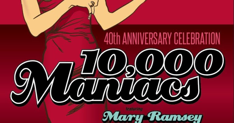 SOLD OUT – 10,000 Maniacs, Jamestown, NY, May 21, 2022